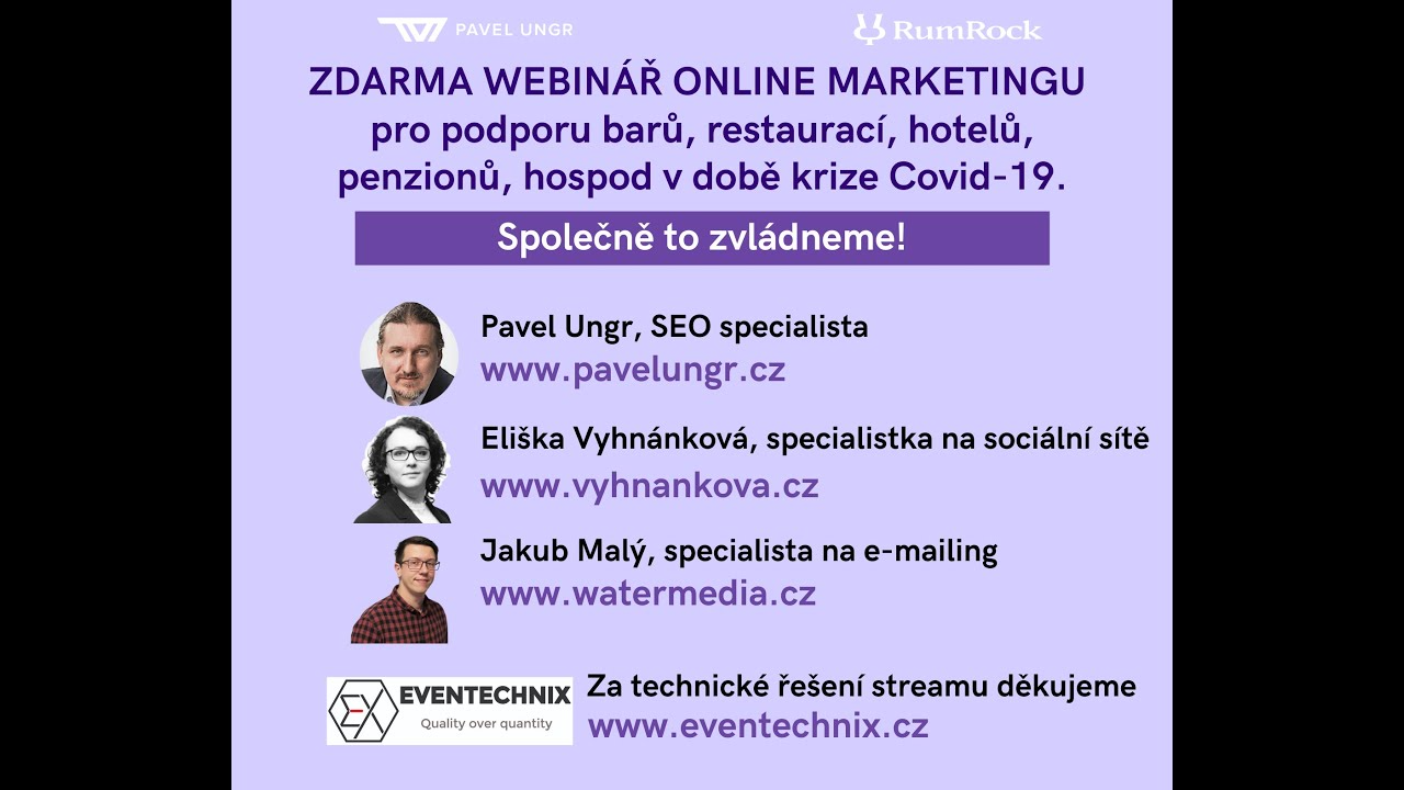 Webinář Online marketing pro gastro (Pavel Ungr, Eliška Vyhnánková, Jakub Malý)