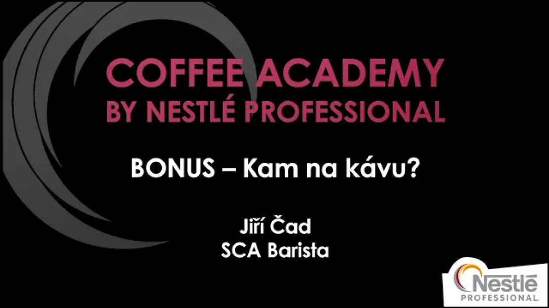 Coffee academy - Bonus - Kam na kávu?